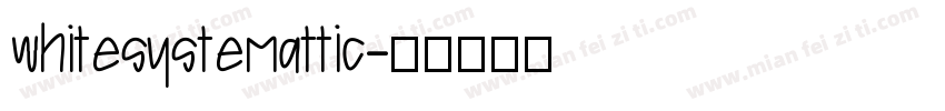 whitesystemattic字体转换