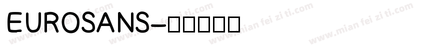 EUROSANS字体转换