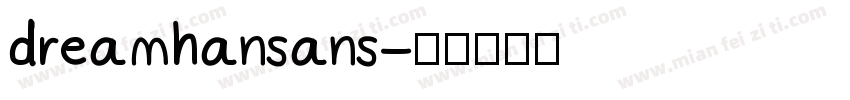 dreamhansans字体转换