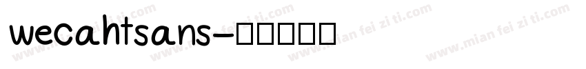 wecahtsans字体转换