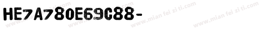 hE7A780E69C88字体转换
