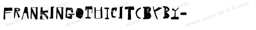FrankInGothicITCBYby字体转换