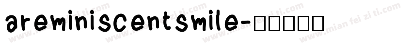 areminiscentsmile字体转换