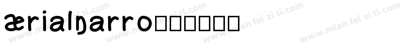 ArialNarro字体转换