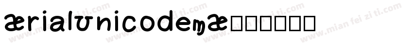 ArialUnicodeMA字体转换