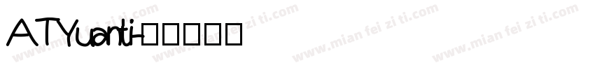 ATYuanti字体转换