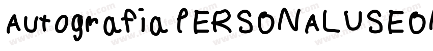 AutografiaPERSONALUSEONLY字体转换