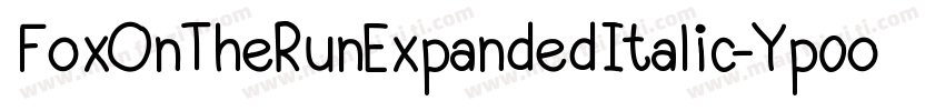 FoxOnTheRunExpandedItalic-Yp0o字体转换
