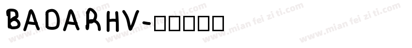 BADARHV字体转换