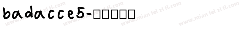 badacce5字体转换