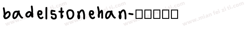 badelstonehan字体转换