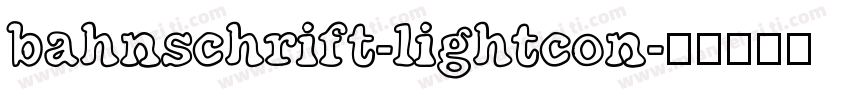 bahnschrift-lightcon字体转换