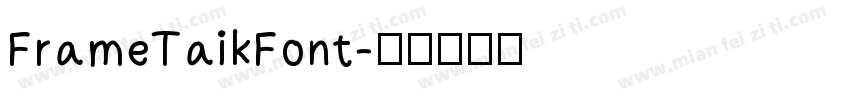 FrameTaikFont字体转换