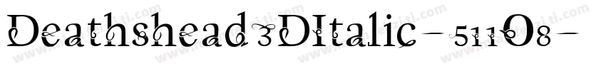 Deathshead3DItalic-511O8字体转换