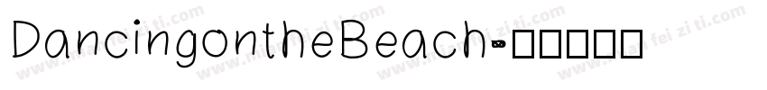 DancingontheBeach字体转换