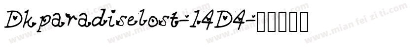 Dkparadiselost-14D4字体转换