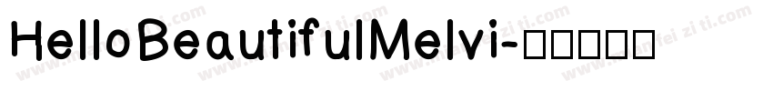 HelloBeautifulMelvi字体转换