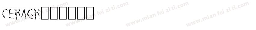 ceragr字体转换