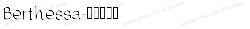 Berthessa字体转换