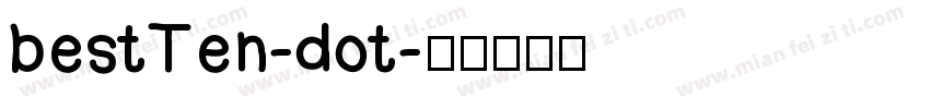 bestTen-dot字体转换