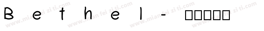 Bethel字体转换