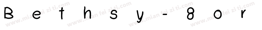 Bethsy-8orz字体转换