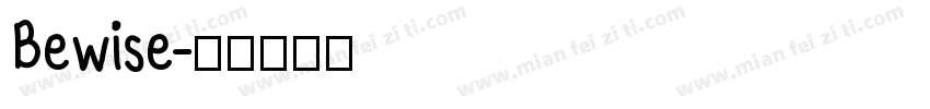 Bewise字体转换
