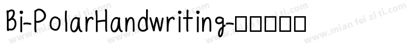 Bi-PolarHandwriting字体转换