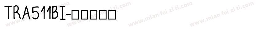 TRA511BI字体转换
