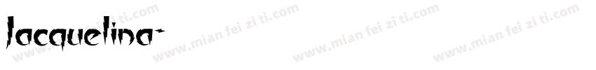 Jacquelina字体转换