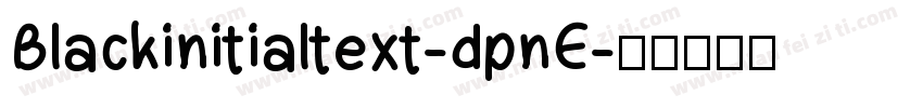Blackinitialtext-dpnE字体转换