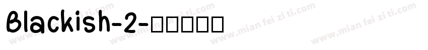 Blackish-2字体转换