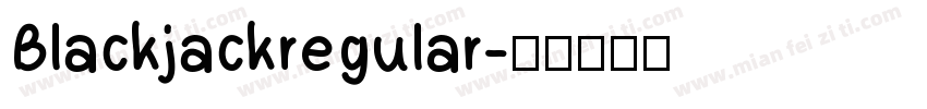 Blackjackregular字体转换