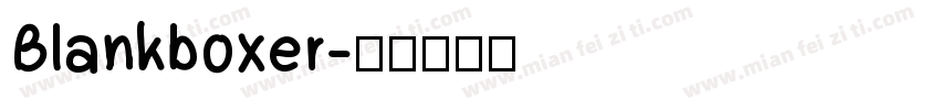 Blankboxer字体转换