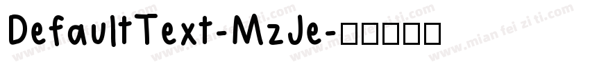 DefaultText-MzJe字体转换