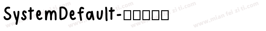 SystemDefault字体转换