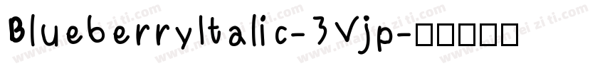 BlueberryItalic-3Vjp字体转换