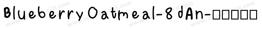 BlueberryOatmeal-8dAn字体转换