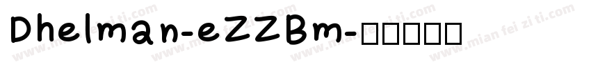 Dhelman-eZZBm字体转换