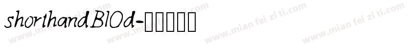 shorthandBlOd字体转换