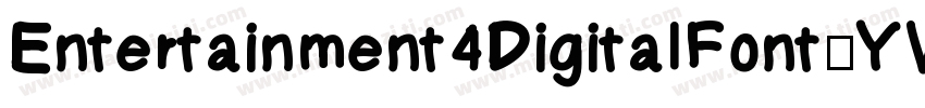 Entertainment4DigitalFont-YWBo字体转换