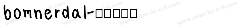 bomnerdal字体转换