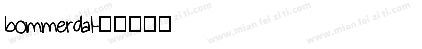 bommerdal字体转换