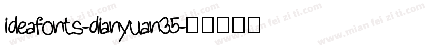 ideafonts-dianyuan35字体转换