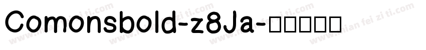 Comonsbold-z8Ja字体转换