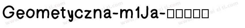 Geometyczna-m1Ja字体转换