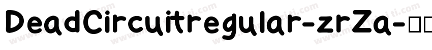 DeadCircuitregular-zrZa字体转换