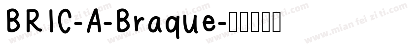BRIC-A-Braque字体转换