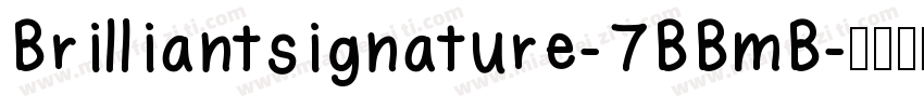 Brilliantsignature-7BBmB字体转换