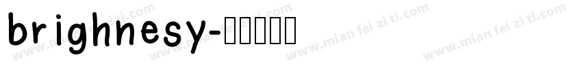 brighnesy字体转换